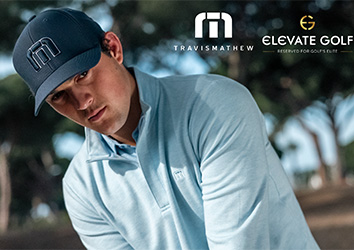 TRAVISMATHEW IS PERFECT FIT FOR ELEVATE GOLF